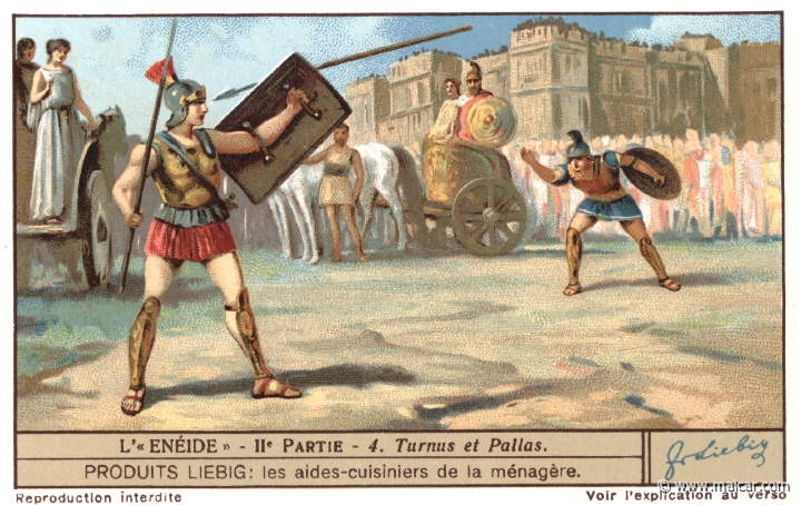 liebaen2.4.jpg - liebaen2.4: Challenged to fight a single combat, Pallas 6 hurls his spear at Turnus but misses, before Turnus' spear kills him. Having spoiled the corpse, Turnus takes Pallas 6 golden baldric. Liebig sets.