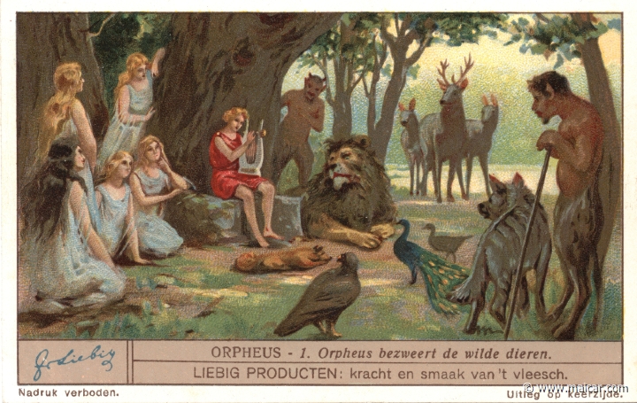 lieborf01.jpg - lieborf01: Orpheus practised minstrelsy and by his songs moved stones and trees, holding also a spell over the wild beasts. Liebig sets.